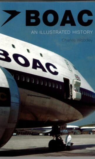BOAC: An Illustrated History (Revealing History (Paperback)) : Charles Woodley