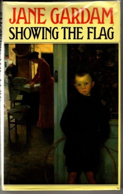 Showing the Flag and Other Stories : Jane Gardam