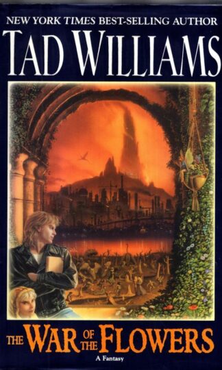 The War of the Flowers : Tad Williams