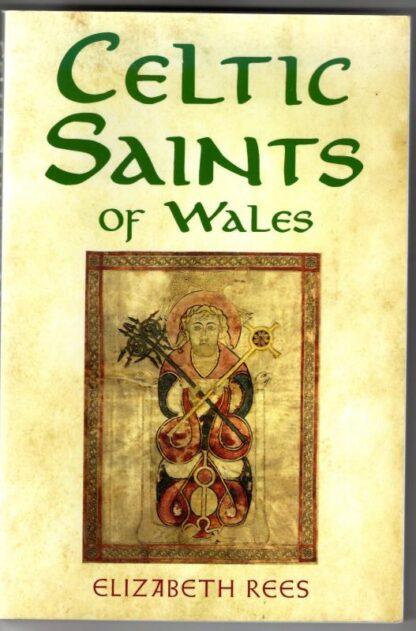 Celtic Saints of Wales : Elizabeth Rees
