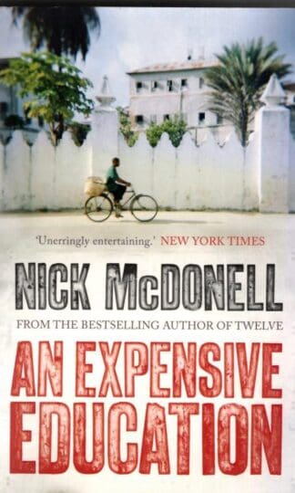 An Expensive Education : Nick McDonell