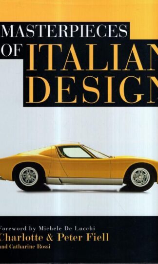 Masterpieces of Italian Design : Charlotte and Peter Fiell