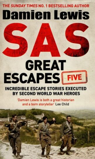 SAS Great Escapes Five : Damien Lewis