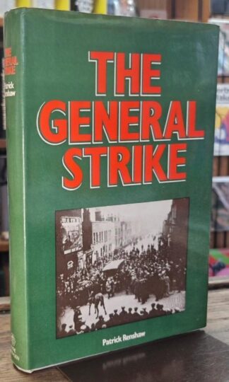 The General Strike : Patrick Renshaw