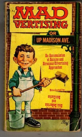 MADVERTISING or Up Madison Avenue. : Dick de Bartolo