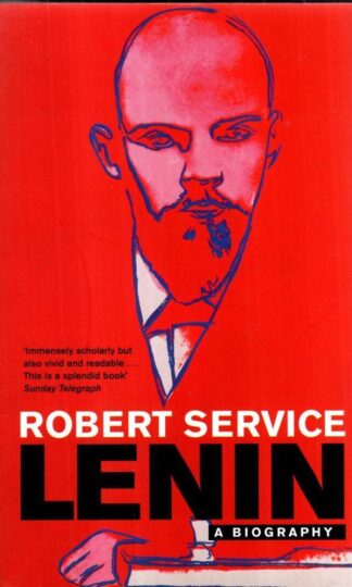 Lenin: A Biography : Robert Service