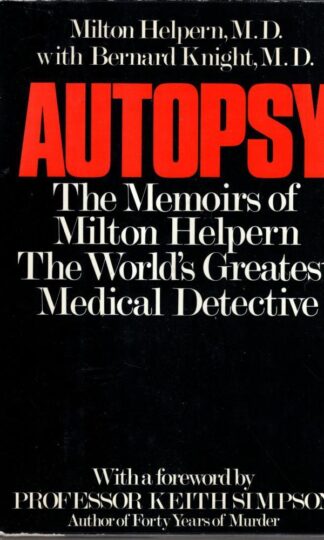 Autopsy: Memoirs of Milton Helpern : Milton Helpern