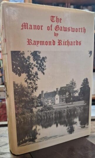 The Manor of Gawsworth, Cheshire : Raymond Richards