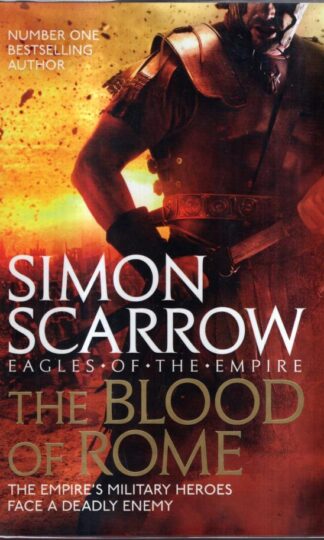 The Blood of Rome : Simon Scarrow