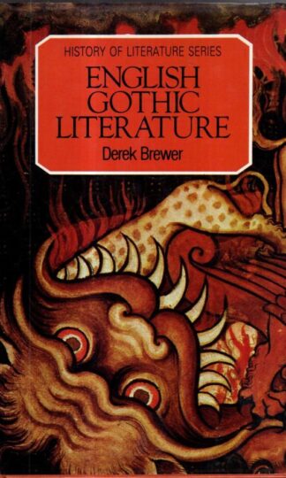 English Gothic Literature (History of Literature) : Derek Brewer