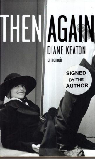 Then Again : Diane Keaton