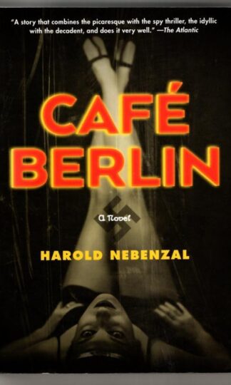 Cafe Berlin : Harold Nebenzal
