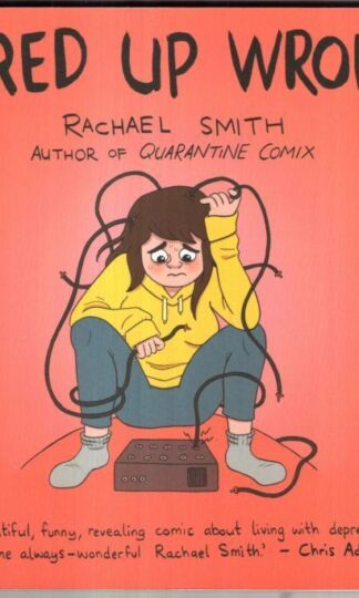 Wired Up Wrong : Rachael Smith