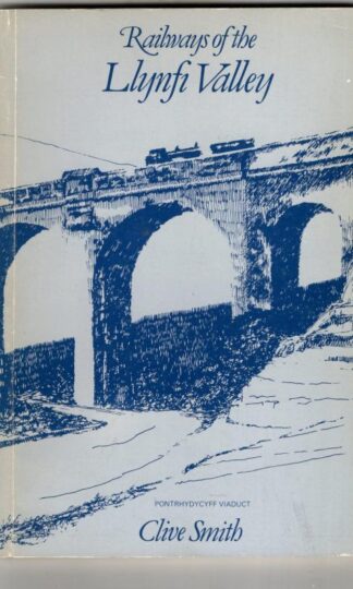Railways of the Llynfi Valley : Clive Smith