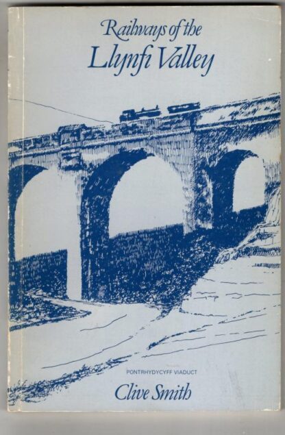 Railways of the Llynfi Valley : Clive Smith