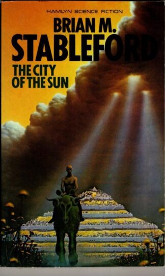 The City of the Sun : Brian Stableford