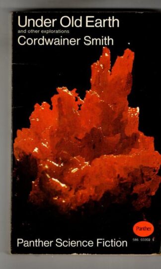 Under Old Earth : Cordwainer Smith