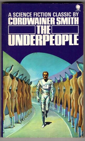The Underpeople : Cordwainer Smith