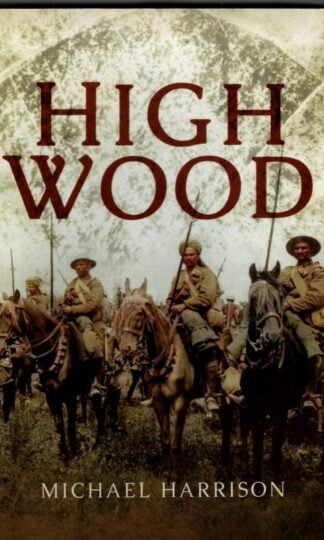 High Wood : Michael Harrison