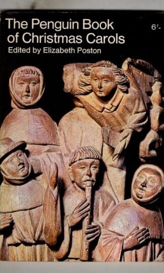 The Penguin Book of Christmas Carols : Elizabeth Poston (ed.)