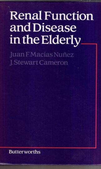 Renal Function and Disease in the Elderly : Stewart Cameron (Editor)