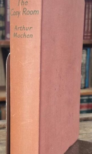 The Cosy Room and Other Stories : Arthur Machen