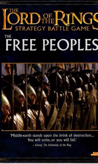 Lord Of The Rings Strategy Battle Game: The Free Peoples : Games Workshop