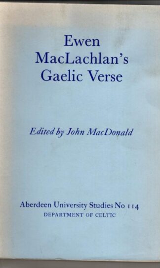 Ewen Maclachlan's Gaelic Verse : John MacDonald (ed.)