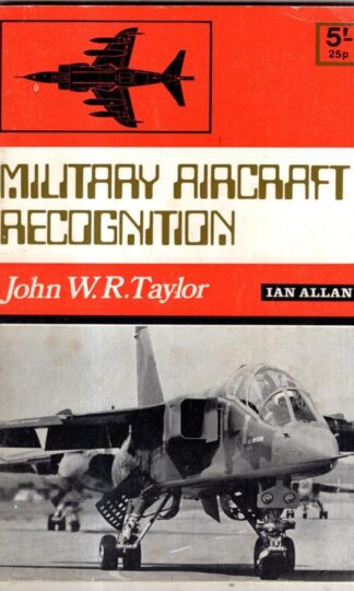 Military Aircraft Recognition : John W.R. Taylor