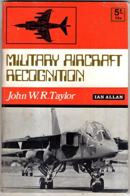 Military Aircraft Recognition : John W.R. Taylor