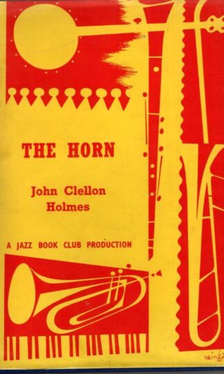 The Horn (Jazz Book Club) : John Clellon Holmes