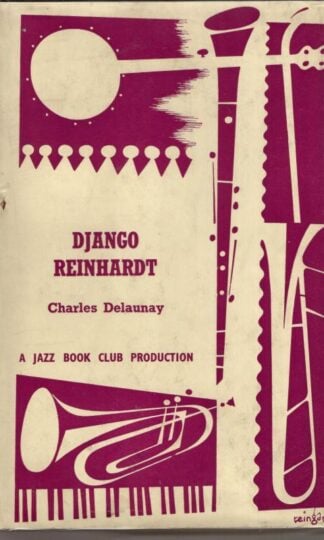 Django Reinhardt (Jazz Book Club) : Charles Delaunay
