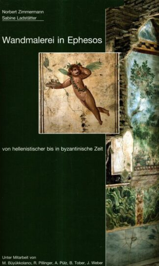 Wandmalerei in Ephesos : Zimmermann, Norbert; Ladstätter, Sabine