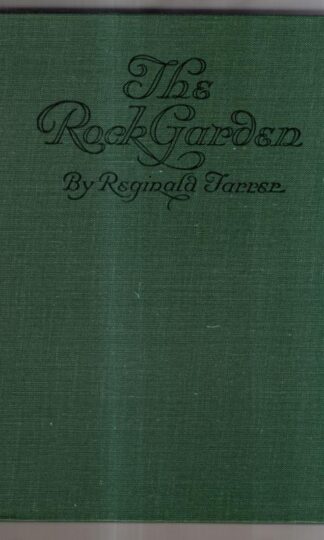 The Rock Garden : Reginald Farrer