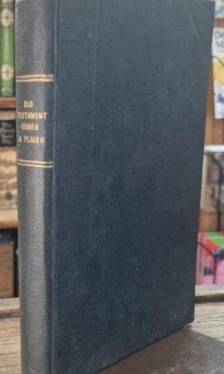Names and Places in the Old and New Testament and Apocrypha : George Armstrong