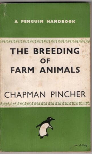 The Breeding of Farm Animals:Chapman Pincher