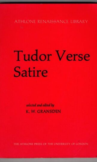 Tudor Verse Satire : (Editor). K. W. Gransden