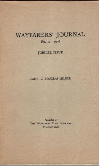 The Wayfarer's Journal no. 12 1956:C. Douglas Milner
