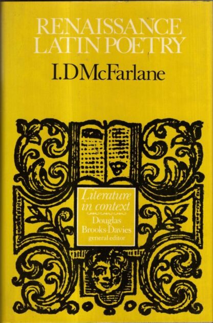 Renaissance Latin Poetry : I. D. McFarlane