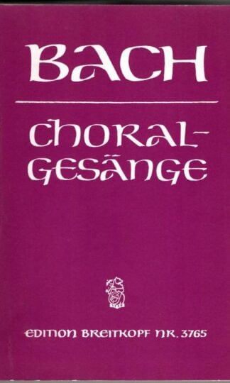 J. S. Bach 389 Choralsange : Berhhard Friedrich Richter (ed.)