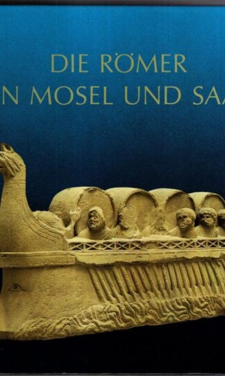 Die Romer An Mosel und Saar : Various