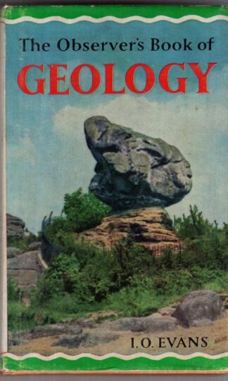 The Observer's Book of Geology : I. O. Evans