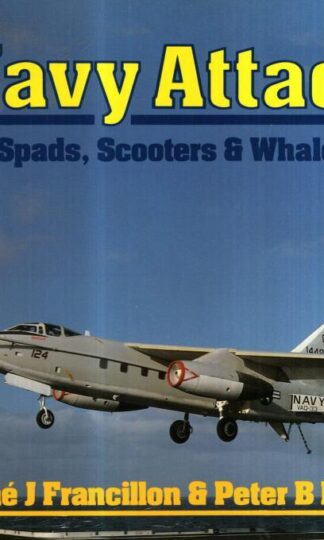 Navy Attack: Spads, Scooters & Whales (Aero Colour S.) : Rene J. Francillon