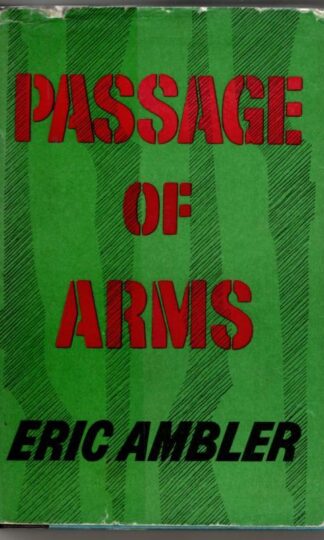 Passage of Arms : Eric Ambler