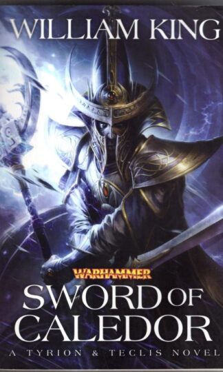 Sword of Caledor: 2 : William King