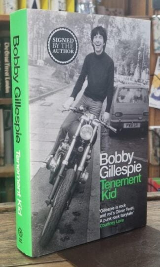 Tenement Kid (Signed) : Bobby Gillespie