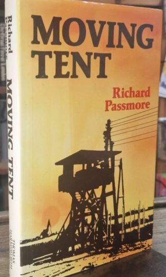 Moving Tent : Richard Passmore
