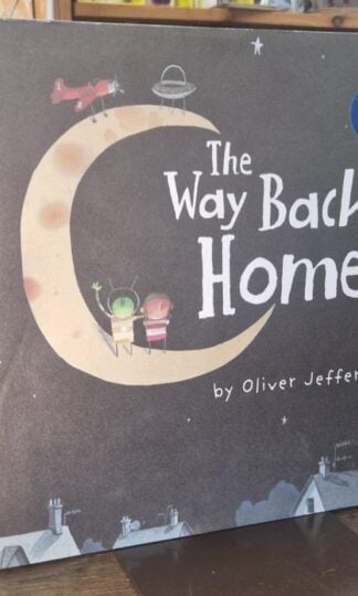 The Way Back Home (Signed) : Oliver Jeffers