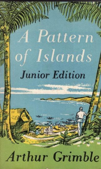 A Pattern of Islands. Junior edition:Arthur Grimble