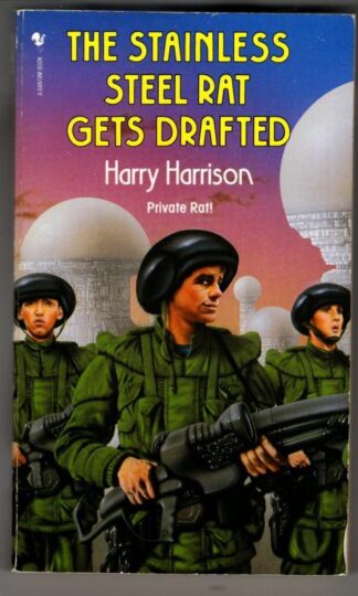 The Stainless Steel Rat Gets Drafted : Harry Harrison